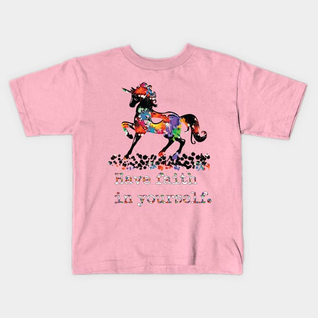 Have faith in yourself Kids T-Shirt by CindyS